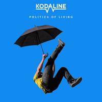 B-Unique/Rca Politics Of Living - Kodaline