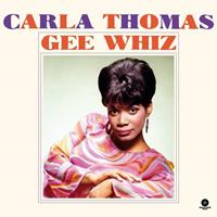 Not Now Gee Whiz - Carla Thomas