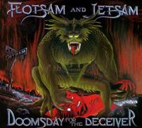 Metal Blade Records Doomsday For The Deceiver - Flotsam And Jetsam