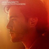 BMG Singing To Strangers - Jack Savoretti