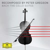 Deutsche Grammophon Recomposed By Peter Gregson: Bach The Cello Suites - Johann Sebastian Bach