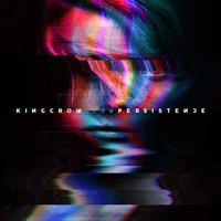 Sensory Persistence - Kingcrow
