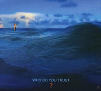 Membran Who Do You Trust? - Papa Roach