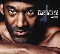 Blue Note Laid Black - Marcus Miller