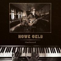 Fire Gathered - Howe Gelb