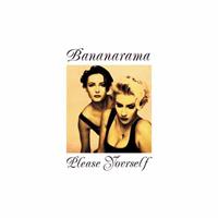 London Please Yourself - Bananarama