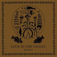 Thrill Jockey Luck In The Valley - Jack Rose