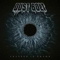 Napalm Records Trapped In Chaos - Dust Bolt