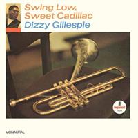 Verve Swing Lo With Sweet Cadillac - Dizzy Gillespie