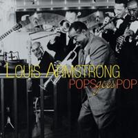 Louis Armstrong - Pop Goes Pop (CD)
