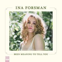 Ruf Been Meaning To Tell You - Ina Forsman