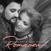 Deutsche Grammophon Romanza - Anna Netrebko /yusif Eyvazov