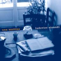 Decca Una Mattina - Ludovico Einaudi