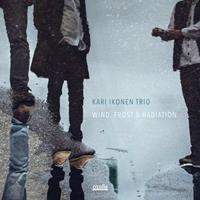 Ozella Wind, Frost & Radiation - Kari Ikonen Trio