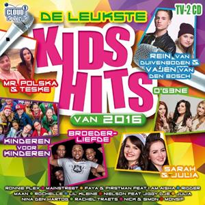 VARIOUS - DE LEUKSTE KIDS HITS VAN 2016