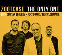 Chaos Records The Only One - Zootcase Feat. Eric Vloeimans