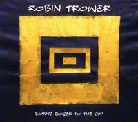 Provogue Coming Closer To The Day - Robin Trower
