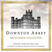 Decca Downton Abbey - The Ultimate Collection - John Lunn
