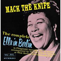 Verve Mack The Knife: Ella In Berlin - Ella Fitzgerald