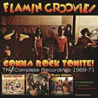 Cherry Red Gonna Rock Tonite! - The Complete Recordings 1969- - Flamin Groovies
