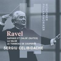 Munchner Philharmoniker Daphnis Et Chloe (Suites)/La Valse/Tombeau De Couperin - M. Ravel