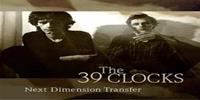 Tapete Next Dimension Transfer (Bonus Ed.) - The 39 Clocks