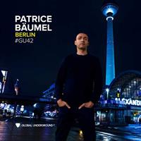 Global Underground 42 - Patrice Baumel - Berlin - Patrice Baumel