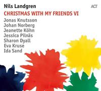 Act Christmas With My Friends Vi - Nils Landgren
