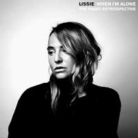 Cooking Vinyl When I'm Alone: The Piano Retrospective - Lissie