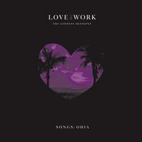 Secretly Canadian Love & Work: The Lioness Sessions - Songs: Ohia