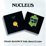 Bgo Rec Elastic Rock/We'Ll Talk About / 2lp's On 1 Cd - Nucleus