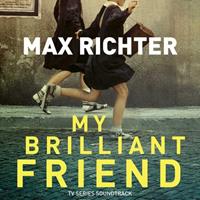 Deutsche Grammophon My Brilliant Friend - Max Richter