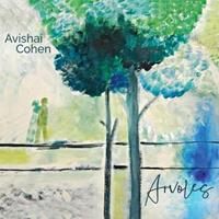 Believe Arvoles - Avishai Cohen
