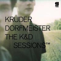 !K7 K & D Sessions - Kruder & Dorfmeister