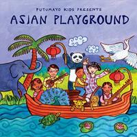 Putumayo Kids Presents Asian Playground - V/a (various Artists)