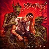 List Bury The Pain - Xentrix