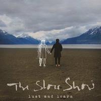 Pias Lust And Learn - The Slow Show