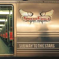 Frontiers Records Subway To The Stars - Spread Eagle