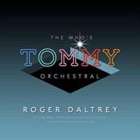 Polydor The Who's "tommy" Orchestral - Roger Daltrey