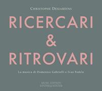 Winter & Winter Ritrovari & Ricercari - Christophe Desjardins