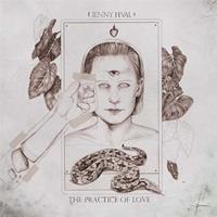 Sacred Bones The Practice Of Love - Jenny Hval