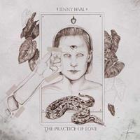 Sacred Bones The Practice Of Love - Jenny Hval