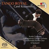 Pentatone Tango Royal - Carel Kraayenhof - Concertgebouw