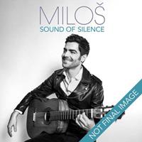 Decca Sound Of Silence - Milos Karadaglic