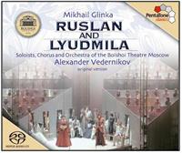 Pentatone Glinka: Ruslan Und Ludmilla - Chorus And Orchestra Of The Bols