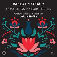 Pentatone Bartók/Kodály - Concertos For Orchestra - Rundfunk-sinfonieorchester Berli