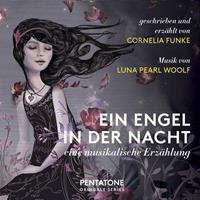 Pentatone Oxingale: Ein Engel In Der Nachteine Musikalische Erzählung - Various Artists
