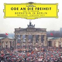 Deutsche Grammophon Ode An Die Freiheit / Ode To Freedom - Leonard Bernstein