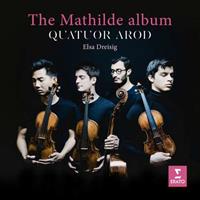 Erato The Mathilde Album - Quatuor Arod