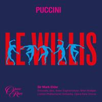 Opera Rara Puccini: Le Willis - Various